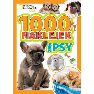 1000 naklejek. Psy. National Geographic Kids - Dominika  Skrzypek T�um