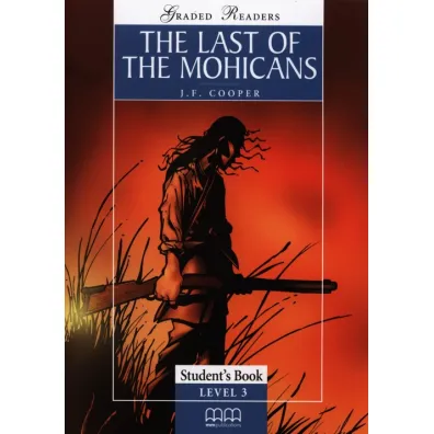 MM The Last of the Mohicans. Reader - J F Cooper