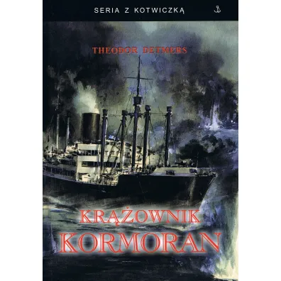 Kr��ownik Kormoran - Theodor Detmers