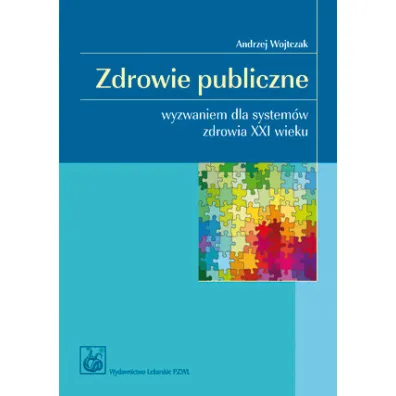 Zdrowie publiczne wyzwaniem dla system�w zdrowia XXI wieku - Marek Spaczynski