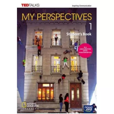My Perspectives 1. Podr�cznik do j�zyka angielskiego dla szk� ponadpodstawowych i ponadgimnazjalnych. Poziom A2+/B1
