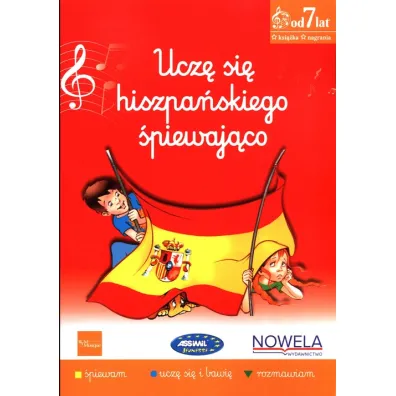 Audiobook Ucz� si� hiszpa�skiego �piewaj�co 2 ksi��ka z piosenkami 7+ lat + audio online CD - Danuta Kin, Jolanta Kami�ska