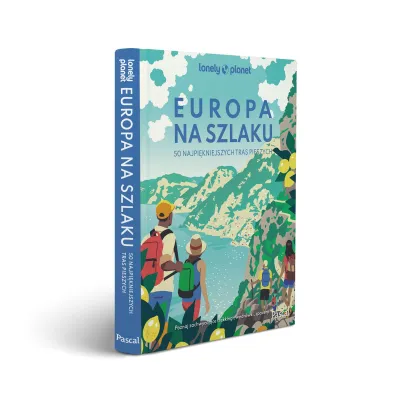 Europa na szlaku. 50 najpi�kniejszych tras pieszych