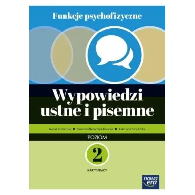 Funkcje psychofizyczne. Wypowiedzi ustne i pisemne. Poziom 2. Karty pracy