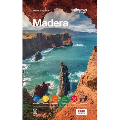 Madera. Travel&Style - Joanna Mazur, Julita Kuci�ska