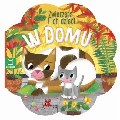 Zwierzta i ich dzieci. W domu