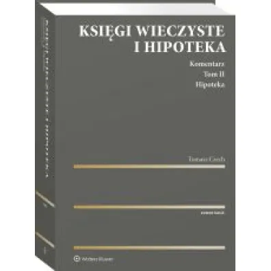 Ksi�gi wieczyste i hipoteka. Komentarz Tom 2