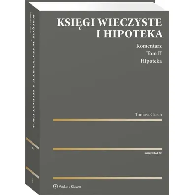Ksi�gi wieczyste i hipoteka. Komentarz Tom 2