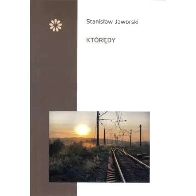 Kt�r�dy - Stanis�aw Jaworski