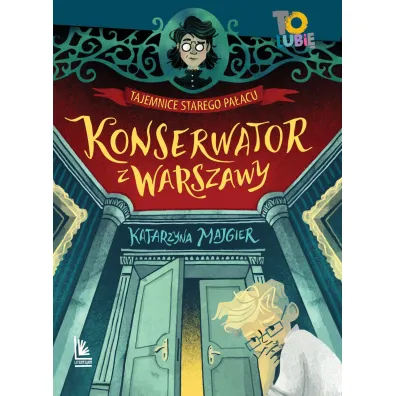 Konserwator z Warszawy. Tajemnica starego pa�acu - Katarzyna Majgier