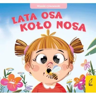Weso�e rymowanki. Lata osa ko�o nosa