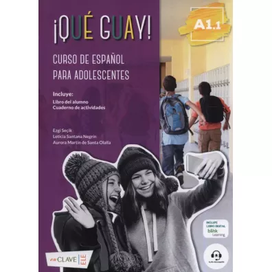 Que guay! A1.1 podr�cznik + �wiczenia + audio online - Negrin Leticia Santana, Santa Olalla Aurora Martin, Secik Ezgi
