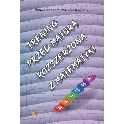 Trening przed matur� rozszerzon� z matematyki