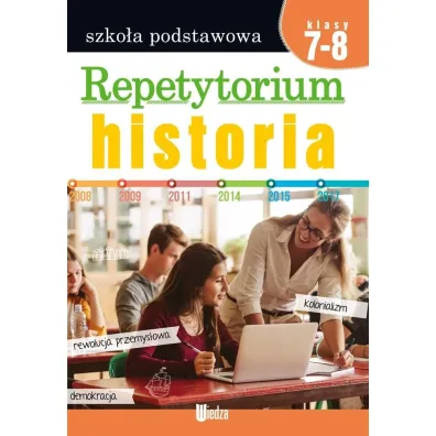 Repetytorium. Historia. Szko�a podstawowa. Klasy 7-8