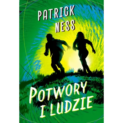Potwory i ludzie. Ruchomy chaos. Tom 3 - Patrick Ness