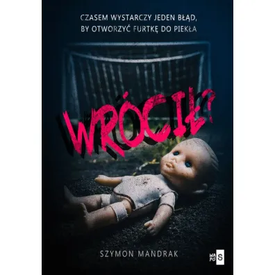 Wr�ci�? - Szymon  Mandrak