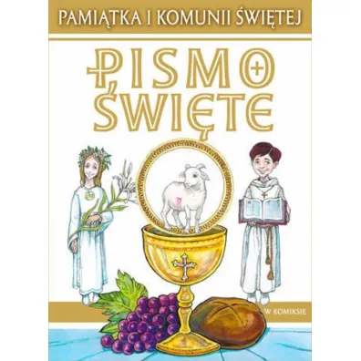 Pismo �wi�te w komiksie. Pami�tka I Komunii �w - Pawe� Ko�odziejski