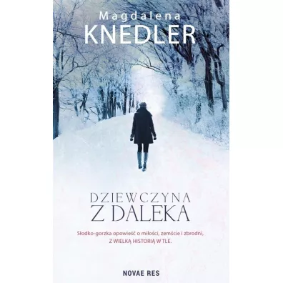 Dziewczyna z daleka - Magda Knedler
