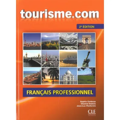 Tourisme.com 2ed podr�cznik + CD - Jean-Luc Penfornis, Chantal Dubois, Sophie Corbeau