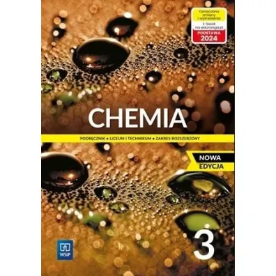 Chemia 3. Liceum i technikum. Podr�cznik. Zakres rozszerzony