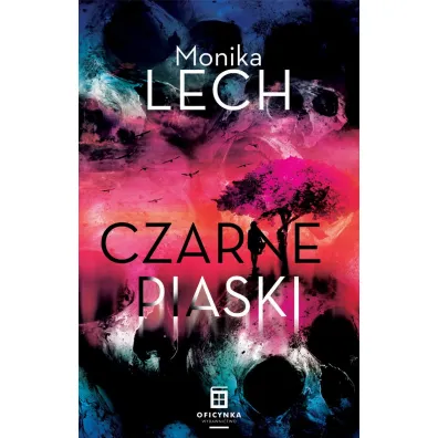Czarne piaski - Monika Lech
