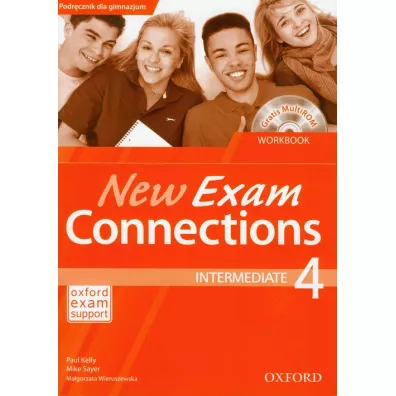 New Exam Connections. Intermediate 4. Workbook + CD - Ma�gorzata Wieruszewska, Mike Sayer, Paul Kelly