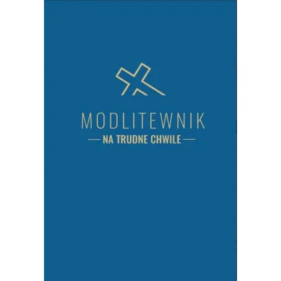 Modlitewnik na trudne chwile - Magdalena Marciniak