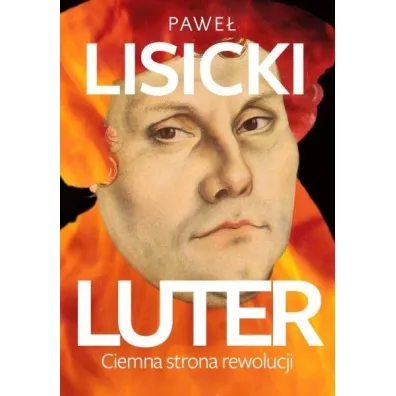 Luter. Ciemna strona rewolucji - Pawe� Lisicki