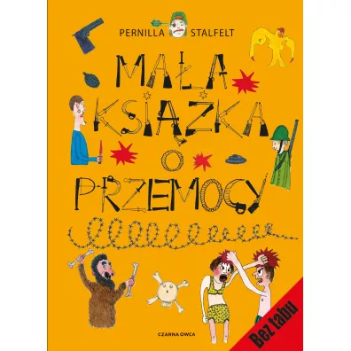 Ma�a ksi��ka o przemocy - Pernilla Stalfelt