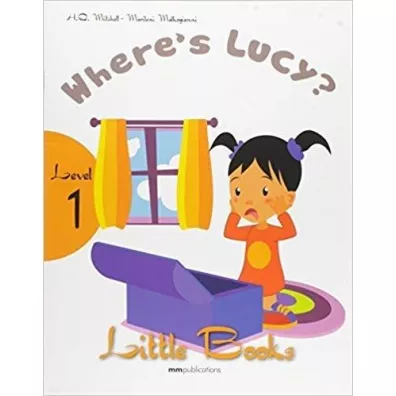 Where's Lucy? with audio CD/CD-ROM. Little Books. Level 1 - H. Q. Mitchell, Marileni Malkogianni