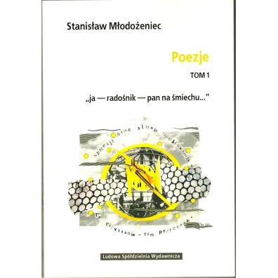 Stanis�aw M�odo�eniec &ndash; Poezje Tom 1 - Stanis�aw M�odo�eniec
