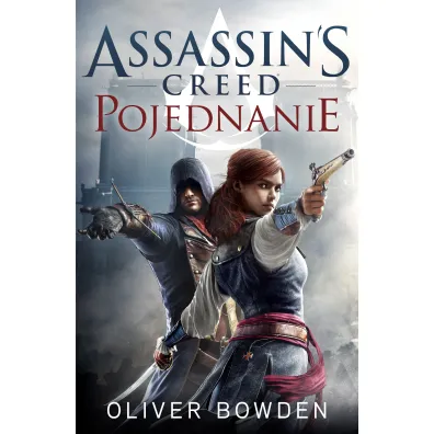 Assassin`s Creed: Pojednanie - Oliver Bowden