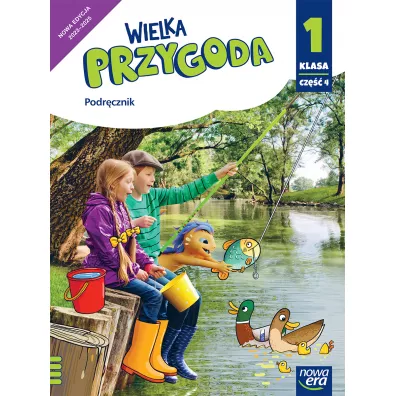 Wielka Przygoda NEON. Klasa 1. Cz�� 4. Podr�cznik. Edukacja polonistyczna, przyrodnicza, spo�eczna i matematyczna - El�bieta Kacprzak, Ewa Swoboda, Krystyna Sawicka, Ma�gorzata Ogrodowczyk, Anna  �adzi�ska