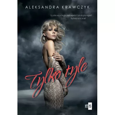 Tylko tyle - Aleksandra Krawczyk