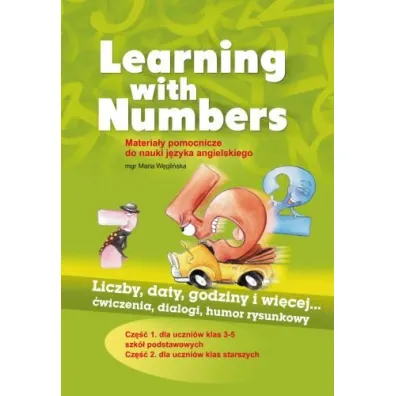 Learning with Numbers. Materia�y pomocnicze do nauki j�zyka angielskiego
