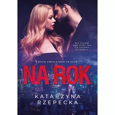 Na rok - Katarzyna Rzepecka
