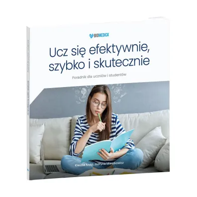 Ucz si� efektywnie, szybko i skutecznie Poradnik dla uczni�w i student�w - Justyna  Mieszkowicz, Klaudia Knap
