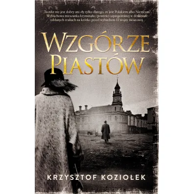 Wzg�rze Piast�w - Krzysztof Kozio�ek