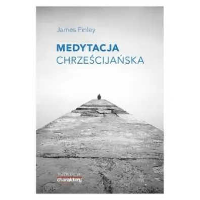Medytacja chrze�cija�ska - James Finley