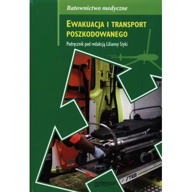 Ewakuacja i transport poszkodowanego - Red Lilianna  Styka