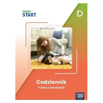 Pewny start. Poziom D. Codziennik. Funkcjonowanie
