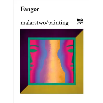 Fangor. Malarstwo - Angelika Ku�niak