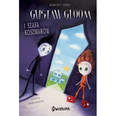 Gustav Gloom i szafa koszmarw