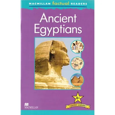 Factual: Ancient Egyptians 6+ - Philip Steele