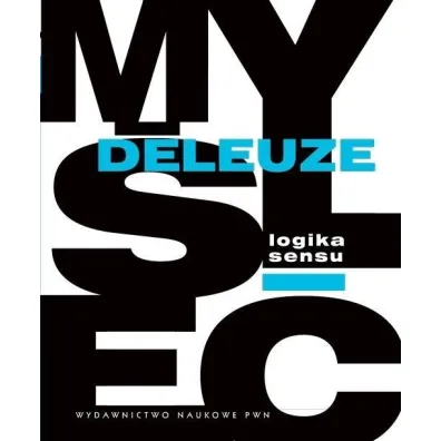 Logika sensu - Deleuze Gilles