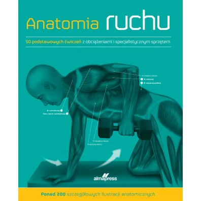 Anatomia ruchu. Podr�cznik �wicze�