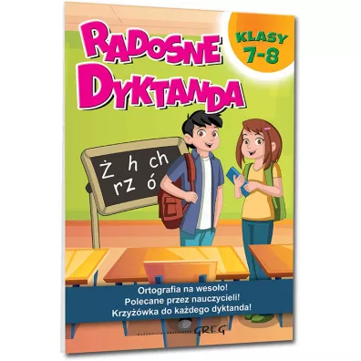 Radosne dyktanda. Klasy 7-8