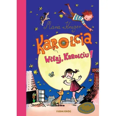 Karolcia. Witaj, Karolciu! - Maria Kruger