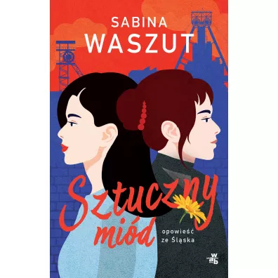 Sztuczny mi�d - Sabina Waszut