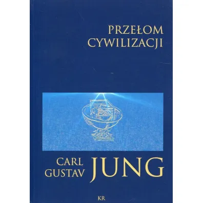 Prze�om cywilizacyjny - Carl Gustav Jung